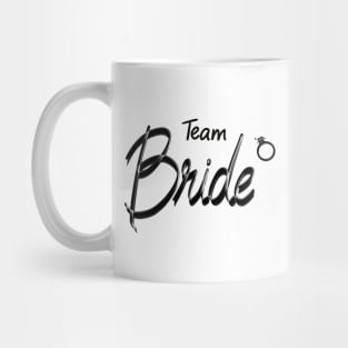 Team bride for bridesmaid Mug